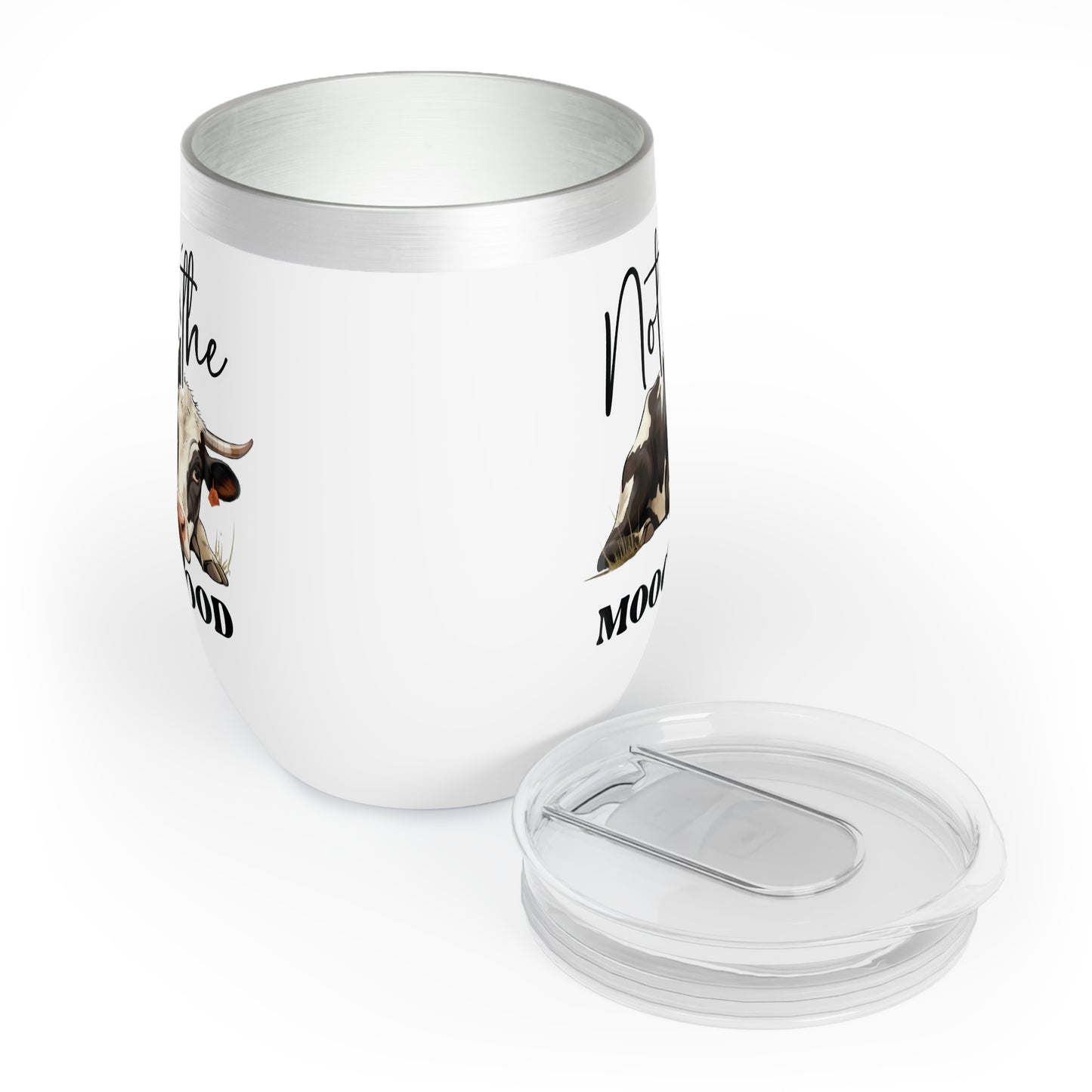 Chill Wine Tumbler: Not the Mood Cow Design, Perfect Gift for Wine Lovers, Farmhouse Decor, Cow Themed, Relaxing Evenings